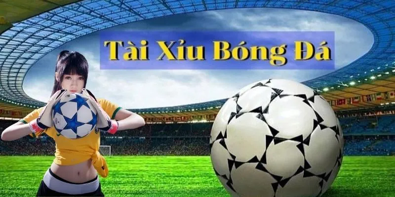 kèo tài xỉu bóng đá sodo