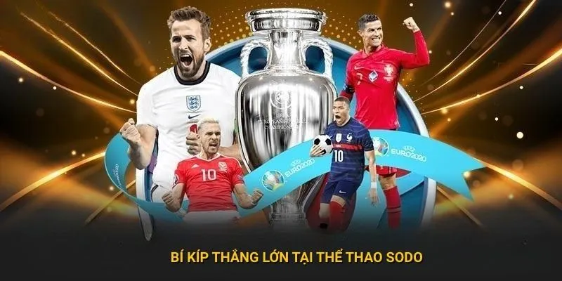 Bí kíp thắng lớn tại thể thao sodo